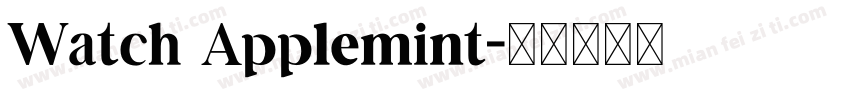 Watch Applemint字体转换